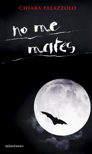 NO ME MATES | 9788445076910 | PALAZZOLO