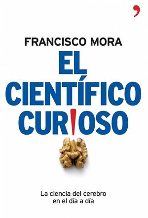 EL CIENTIFICO CURIOSO | 9788484606994 | MORA