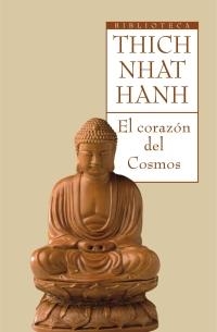 EL CORAZÓN DEL COSMOS | 9788497543262 | THICH NHAT HANH