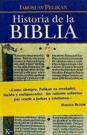 HISTORIA DE LA BIBLIA | 9788472456679 | PELIKAN, JAROSLAW