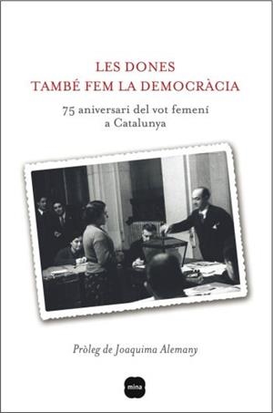 LES DONES TAMBE FEM LA DEMOCRACI | 9788496499867 | VARIOS