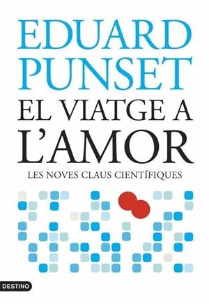 EL VIATGE A L'AMOR | 9788497088107 | PUNSET