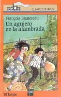 AGUJERO EN LA ALAMBRADA | 9788434808850 | SAUTEREAU