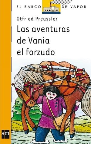 AVENTURAS DE VANIA EL FORZUDO | 9788434808201 | PREUSSLER