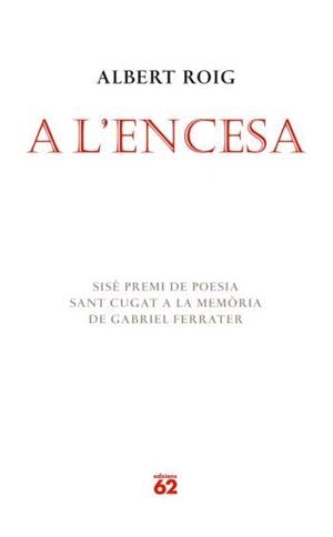 A L'ENCESA | 9788429760408 | ROIG