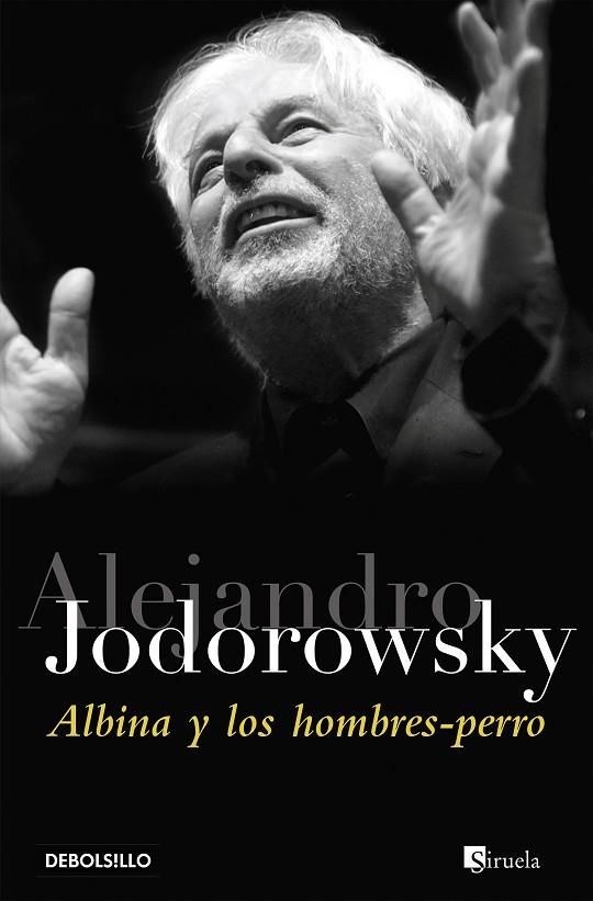 ALBINA Y LOS HOMBRES PERRO | 9788497937993 | JODOROWSKY