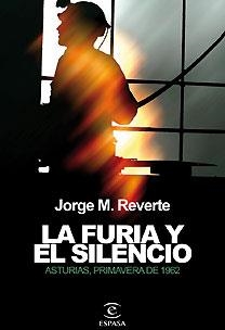 LA FURIA Y EL SILENCIO | 9788467028249 | REVERTE