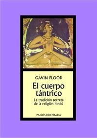 EL CUERPO TRANTRICO | 9788449321450 | FLOOD