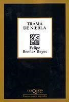 TRAMA DE NIEBLA | 9788483108802 | REYES