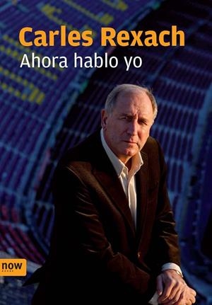 AHORA HABLO YO | 9788493660208 | REXACH