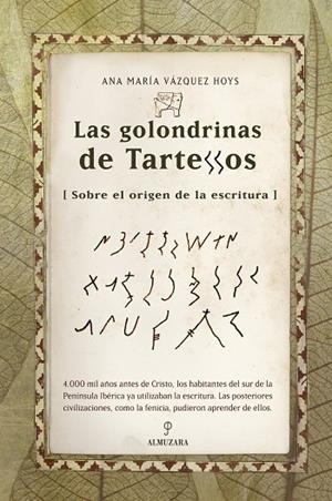 LAS GOLONDRINAS DE TARTESSOS | 9788488586902 | HOYS