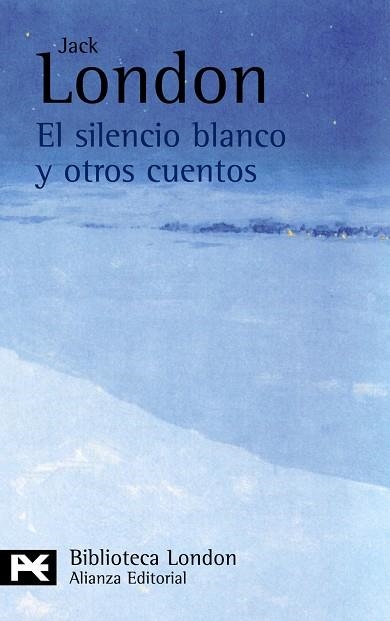 EL SILENCIO BLANCO Y OTROS CUENT | 9788420665542 | LONDON