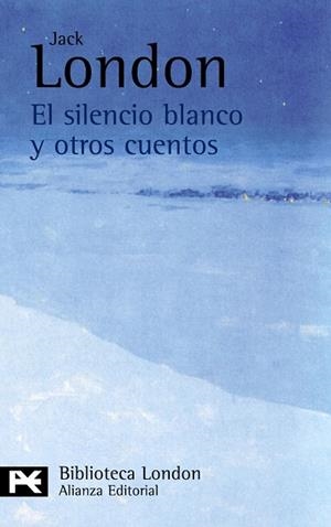 EL SILENCIO BLANCO Y OTROS CUENT | 9788420665542 | LONDON