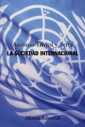 LA SOCIEDAD INTERNACIONAL | 9788420683973 | TRUYOL Y SERRA