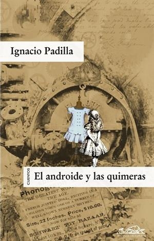 ANDROIDE Y LAS QUIMERAS VO-112 | 9788483930205 | PADILLA, IGNACIO
