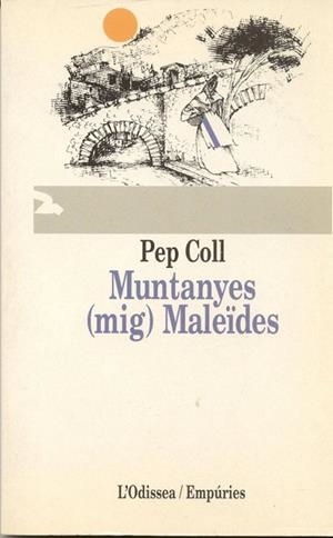 MUNTANYES MALEÏDES | 9788475963754 | COLL