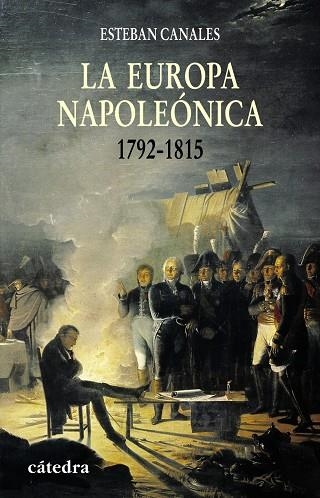 LA EUROPA NAPOLEONICA | 9788437624921 | CANALES