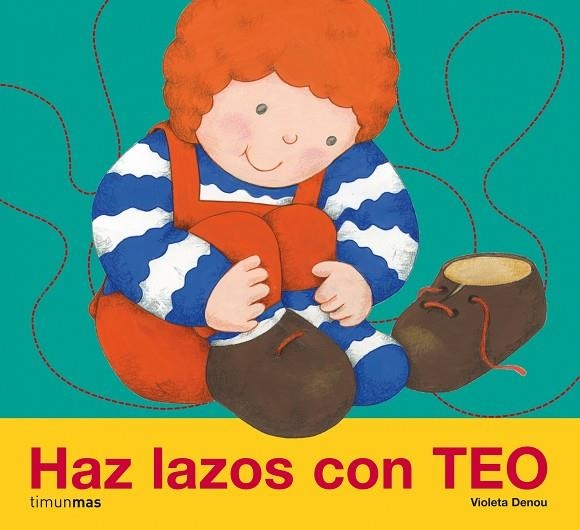 HAZ LAZOS CON TEO | 9788408078333 | DENOU