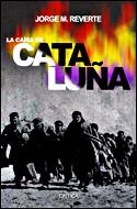LA CAIDA DE CATALUÑA | 9788484327257 | REVERTE