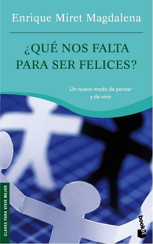 ¿QUE NOS FALTA PARA SER FELICES? | 9788467029475 | MAGDALENA