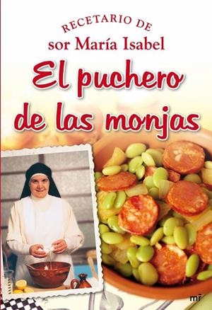 EL PUCHERO DE LAS MONJAS | 9788427034860 | ISABEL