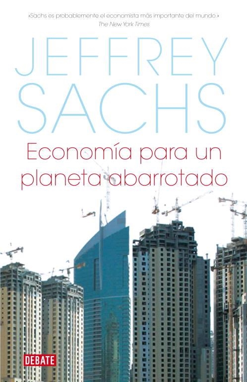 ECONOMA PARA UN PLANETA ABARROTA | 9788483067727 | SACHS