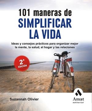 101 MANERAS DE SIMPLIFICAR LA VI | 9788497353007 | OLIVIER