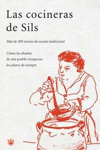 COCINERAS DE SILS | 9788478710485 | CUINERES DE SILS , COL.LECTIU