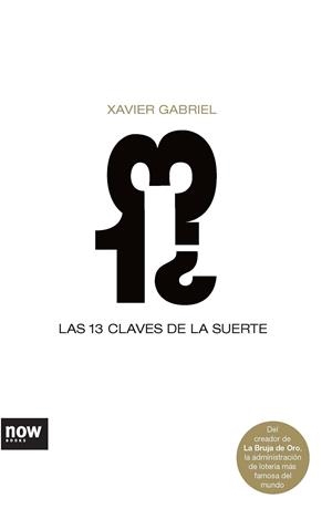 LAS 13 CLAVES DE LA SUERTE | 9788493660246 | GABRIEL