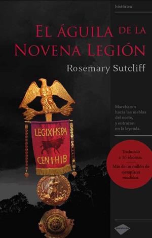 EL AGUILA DE LA NOVENA LEGION | 9788496981256 | SUTCLIFF