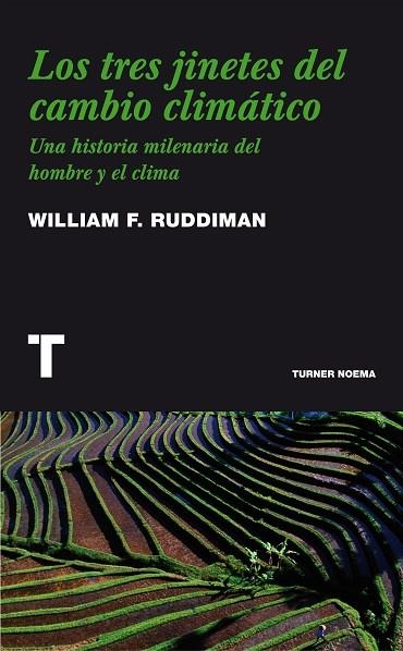 LOS TRES JINETES DEL CAMBIO CLIM | 9788475068527 | RUDDIMAN