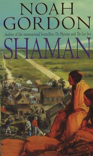 SHAMAN | 9780751500820 | GORDON, NOAH