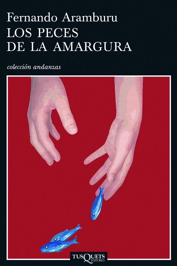 LOS PECES DE LA AMARGURA | 9788483103456 | ARAMBURU