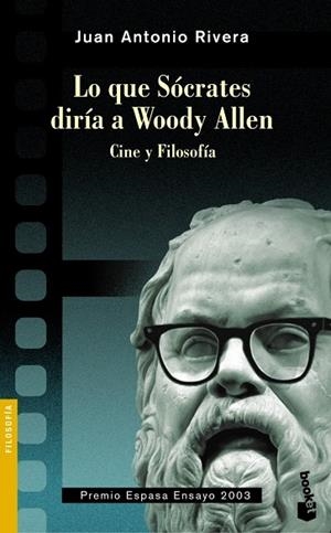LO QUE SOCRATES DIRIA A WOODY AL | 9788467029994 | RIVERA