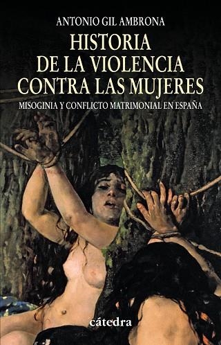 HISTORIA DE LA VIOLENCIA CONTRA | 9788437624815 | AMBRONA