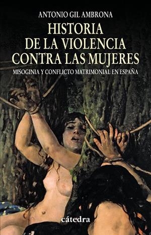 HISTORIA DE LA VIOLENCIA CONTRA | 9788437624815 | AMBRONA