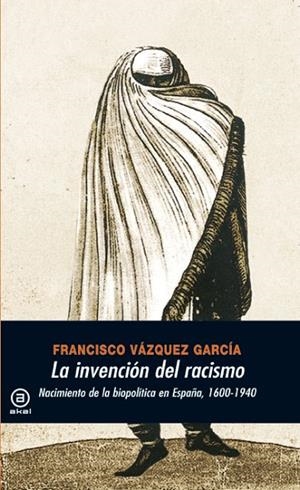 LA INVENCION DEL RACISMO | 9788446027348 | GARCIA