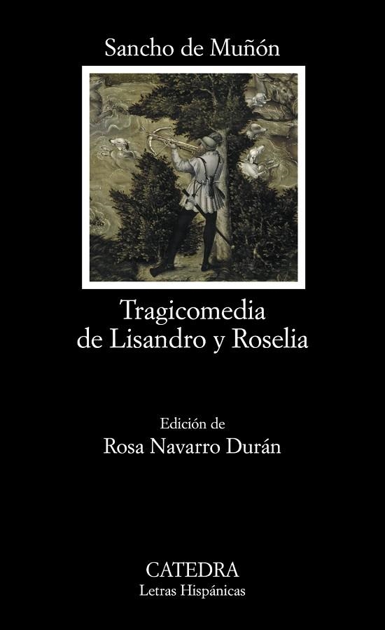 TRAGICOMEDIA DE LISANDRO Y ROSEL | 9788437625294 | MUÑON