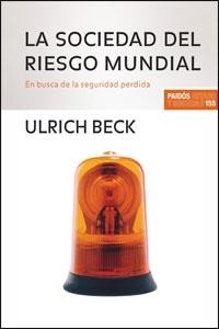 LA SOCIEDAD DEL RIESGO MUNDIAL | 9788449320781 | BECK
