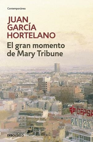 EL GRAN MOMENTO DE MARY TRIBUNE | 9788483469170 | HORTELANO