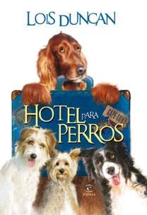 HOTEL PARA PERROS | 9788467030648 | DUNCAN