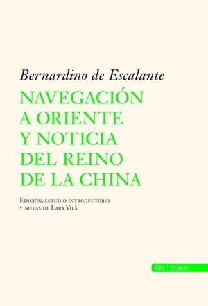 NAVEGACION A ORIENTE Y NOTICIA | 9788496968592 | DE ESCALANTE