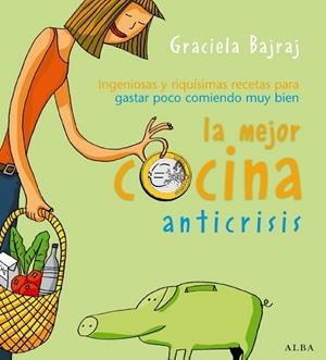 LA MEJOR COCINA ANTICRISIS | 9788484284512 | BAJRAJ