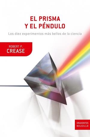 EL PRISMA Y EL PENDULO | 9788474239355 | CREASE