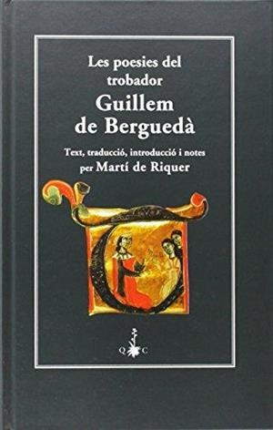 POESIES DEL TROBADOR GUILLEM DE BERGUEDÀ | 9788477271680 | BERGUEDÀ, GUILLEM DE; MARTI DE RIQUER