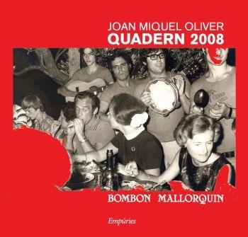 QUADERN 2008. BOMBON MALLORQUIN | 9788497874366 | OLIVER