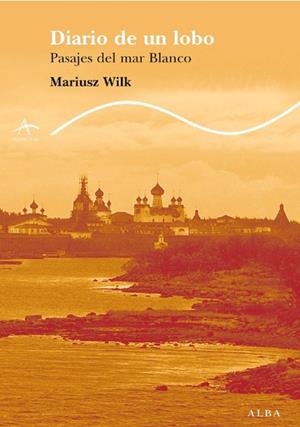 DIARIO DE UN LOBO | 9788484284338 | WILK