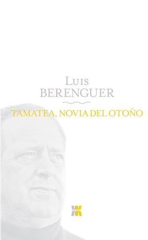 TAMATEA, NOVIA DEL OTOÑO | 9788498771695 | BERENGUER