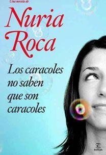 LOS CARACOLES NO SABEN QUE SON C | 9788467030570 | ROCA