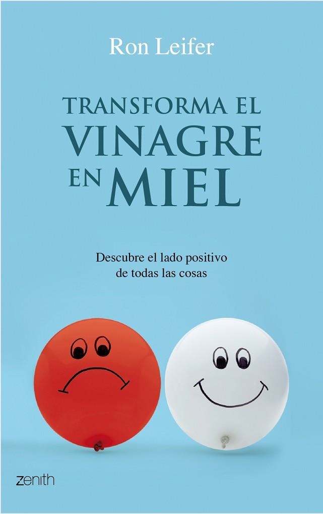TRANSFORMA EL VINAGRE EN MIEL | 9788408079804 | LEIFER